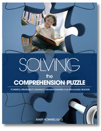 Solving the Comprehension Puzzle: Powerful Strategies to Enhance Meaning-Making for Struggling Readers